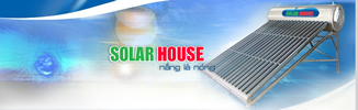 Máy Nước Nóng Mặt Trời Solar House